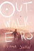 Outwalkers by Fiona Shaw
