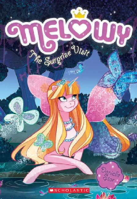 The Surprise Visit (Melowy #5): Volume 5 by Danielle Star
