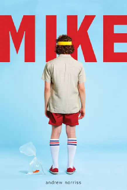 Mike by Andrew Norriss