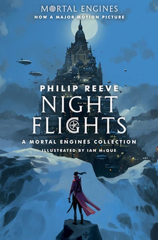 Night Flights: A Mortal Engines Collection: A Mortal Engines Collection by Reeve, Philip