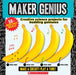 Maker Genius: 70+ Home Science Experiments: Creative Science Projects for Budding Geniuses by Scholastic