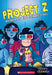 Attack of the Zombie Zing (Project Z #3): Volume 3 by Tommy Greenwald
