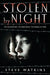 Stolen by Night by Steve Watkins