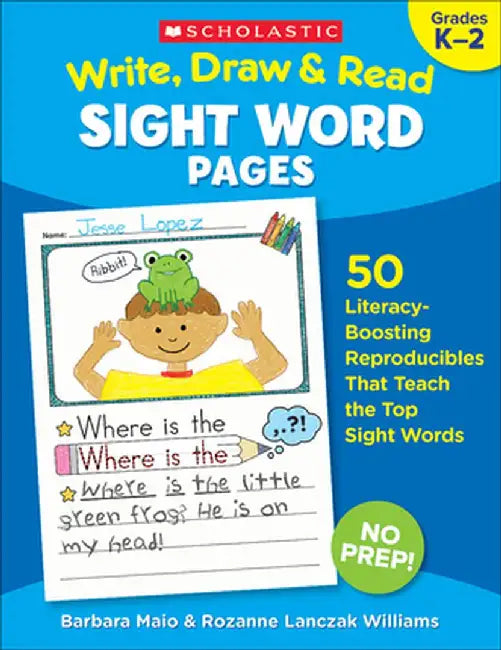 Write, Draw & Read Sight Word Pages by Rozanne Lanczak Williams