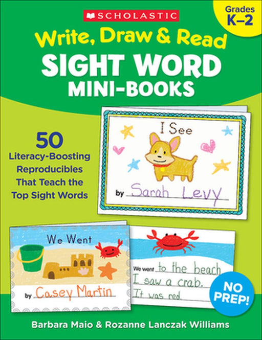 Write, Draw & Read Sight Word Mini-Books by Rozanne Lanczak Williams