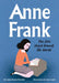 Anne Frank: The Girl Heard Around The World by Linda Elovitz Marshall