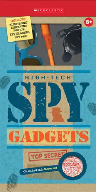 Spy Gadgets by Scholastic