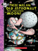 There Was an Old Astronaut Who Swallowed the Moon! by Lucille Colandro