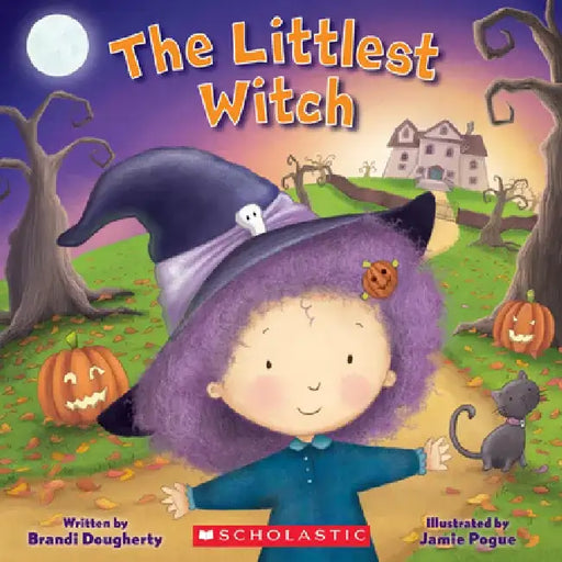 The Littlest Witch (a Littlest Book) by Brandi Dougherty