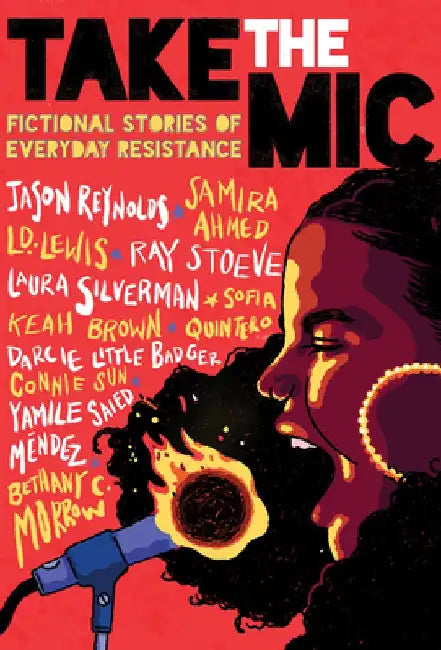 Take the MIC: Fictional Stories of Everyday Resistance by Bethany Morrow