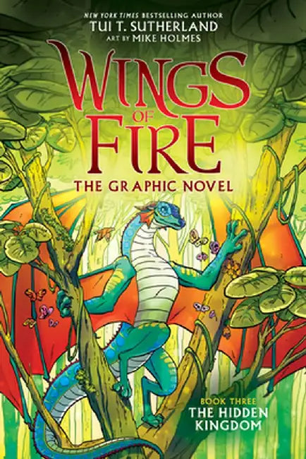 The Hidden Kingdom (Wings of Fire Graphic Novel #3): A Graphix Book by Tui T. Sutherland