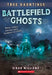 True Hauntings #2: Battlefield Ghosts by Dinah Williams