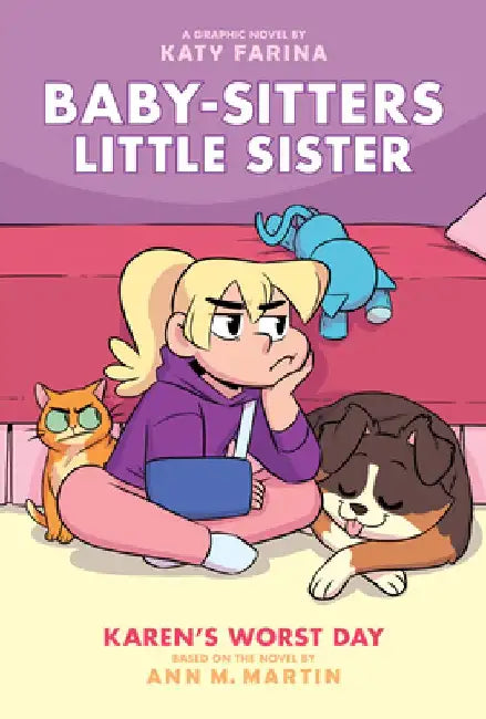 Karen's Worst Day (Baby-Sitters Little Sister Graphic Novel #3), Volume 3 by Ann M. Martin