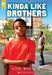 Kinda Like Brothers by Coe Booth