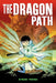 The Dragon Path: A Graphic Novel by Ethan Young