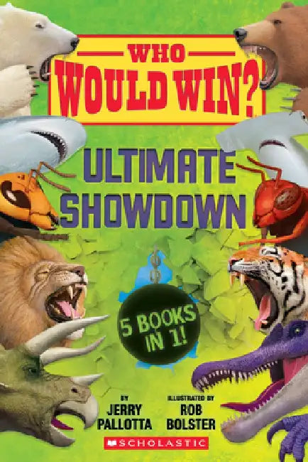 Who Would Win?: Ultimate Showdown by Jerry Pallotta