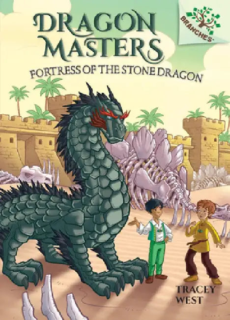 Fortress of the Stone Dragon: A Branches Book (Dragon Masters #17) by Tracey West