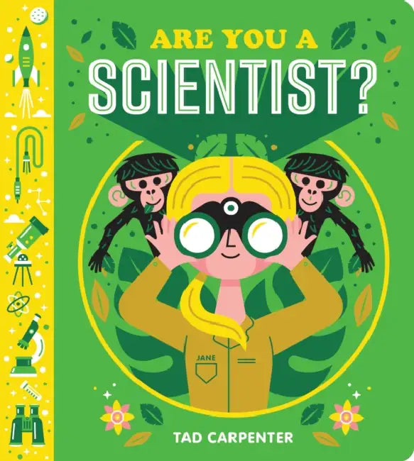 Are You A Scientist? by Tad Carpenter