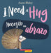 I Need a Hug (Bilingual) by Aaron Blabey