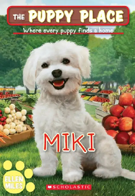 Miki (the Puppy Place #59) by Ellen Miles