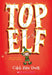 Top Elf by Caleb Huett