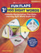 Fun Flaps: 1st 100 Sight Words: Foldable Manipulatives That Make Learning Sight Words Super-Fun by Violet Findley
