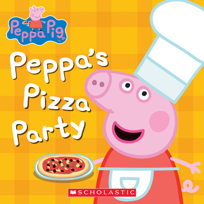 Peppa's Pizza Party (Peppa Pig) by Rebecca Potters