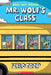 Field Trip (Mr. Wolf's Class #4) by Aron Nels Steinke