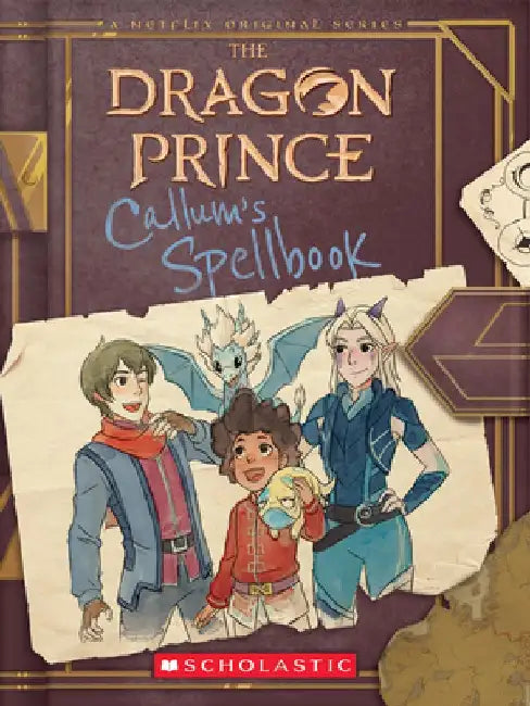 Callum's Spellbook (the Dragon Prince) by Tracey West