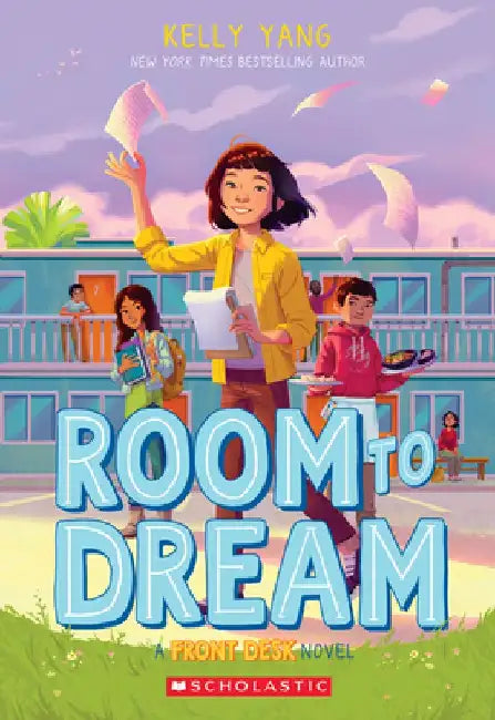 Room to Dream (Front Desk #3) by Kelly Yang