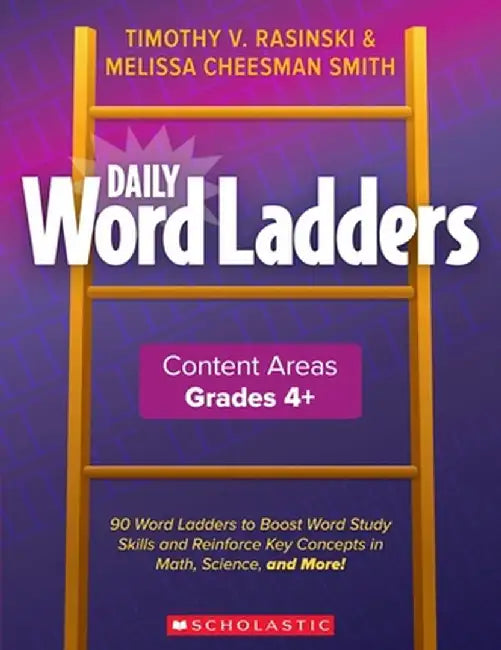 Daily Word Ladders Content Areas Grades 4-6 by Timothy V. Rasinski