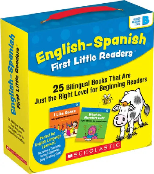 English-Spanish First Little Readers: Guided Reading Level B (Parent Pack): 25 Bilingual Books That Are Just the Right Level for Beginning Readers by Adrienne Downey