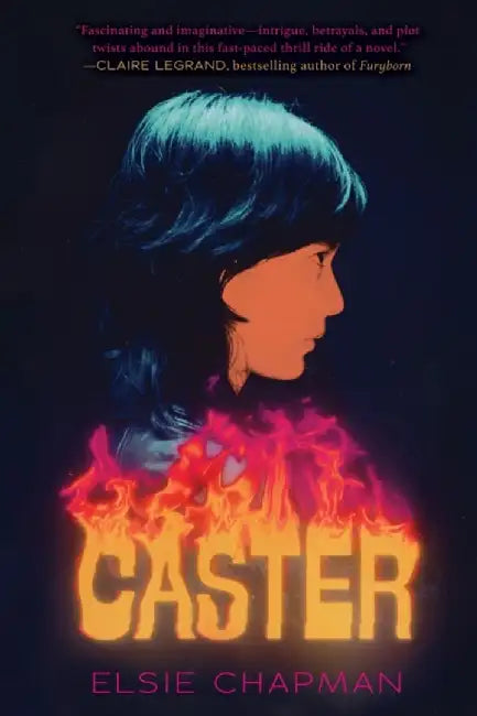 Caster by Elsie Chapman