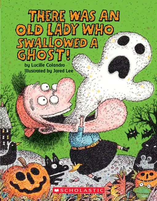 There Was an Old Lady Who Swallowed a Ghost!: A Board Book by Lucille Colandro