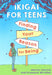 Ikigai for Teens: Finding Your Reason for Being by Héctor García