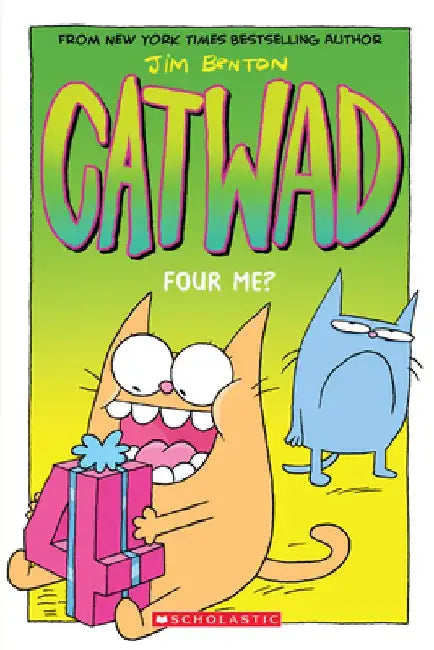 Four Me? (Catwad #4) by Jim Benton