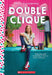 Double Clique: A Wish Novel by Anna Staniszewski
