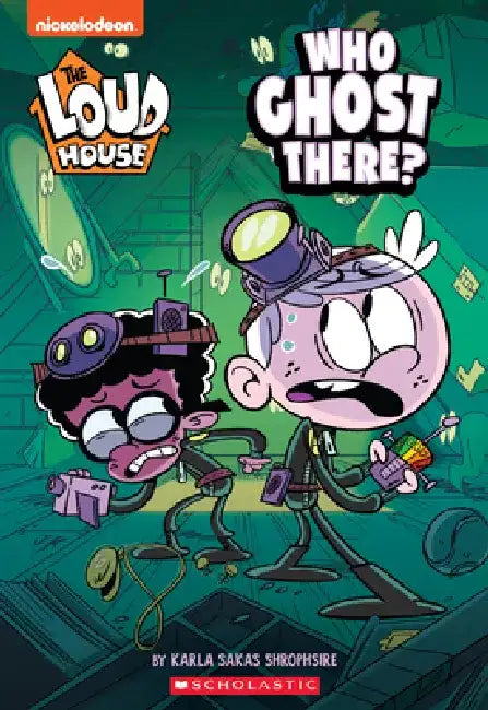 Who Ghost There? (the Loud House), Volume 1 by Karla Sakas Shropshire
