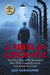 Rebel in Auschwitz: The True Story of the Resistance Hero Who Fought the Nazis from Inside the Camp (Scholastic Focus) by Jack Fairweather