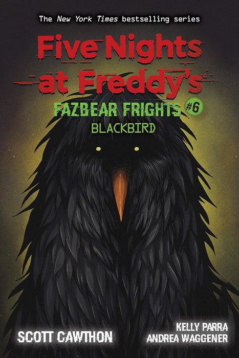 Blackbird (Five Nights at Freddy's: Fazbear Frights #6), Volume 6