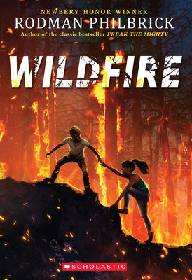 Wildfire by Rodman Philbrick