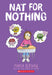 Nat for Nothing: A Graphic Novel (Nat Enough #4) by Maria Scrivan