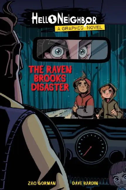 The Raven Brooks Disaster (Hello Neighbor: Graphic Novel #2) by Zac Gorman