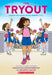 The Tryout: A Graphic Novel by Christina Soontornvat