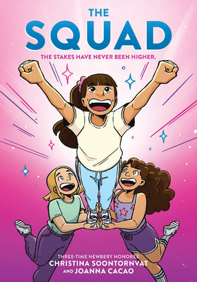 The Squad (Book #2 in the Tryout Graphic Novel Series) by Christina Soontornvat