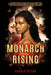 Monarch Rising by Harper Glenn