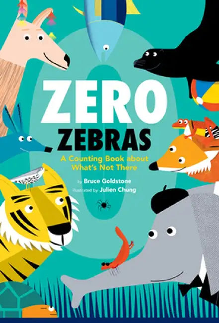 Zero Zebras by Bruce Goldstone
