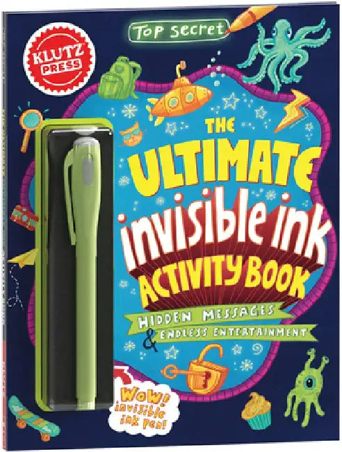 Top Secret Ink: Invisible Boredom Busters by Klutz