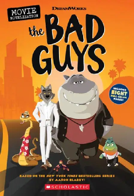 The Bad Guys Movie Novelization by Scholastic