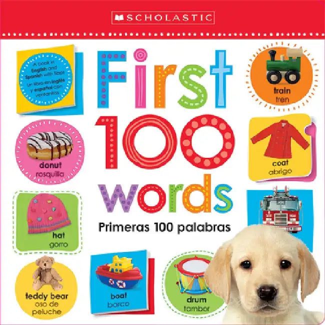 First 100 Words / Primeras 100 Palabras: Scholastic Early Learners (Lift the Flap) by Scholastic